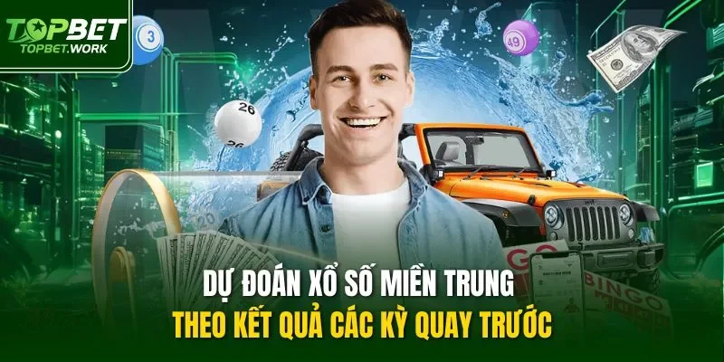 Dự đoán xổ số miền Trung theo kết quả các kỳ quay trước